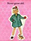 Never Grow Old Gift Tag