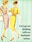Let's Go Out Drinking with Our Husbands' Money Gift Tag